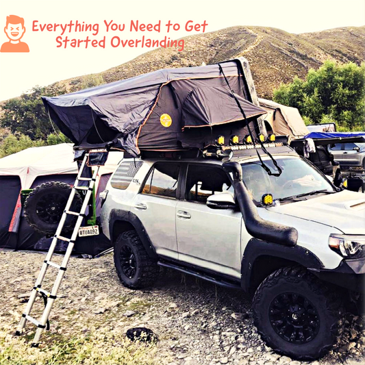 Everything You Need to Get Started Overlanding