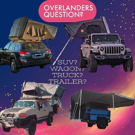 The Best Overlanding Vehicle? Pickup vs SUV vs Wagon vs Van